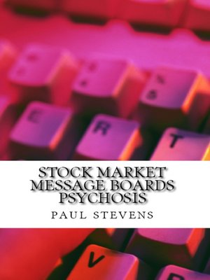 cover image of Stock Market Message Boards Psychosis